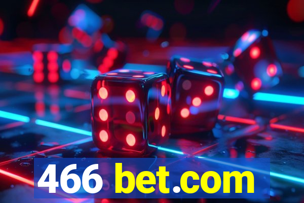 466 bet.com